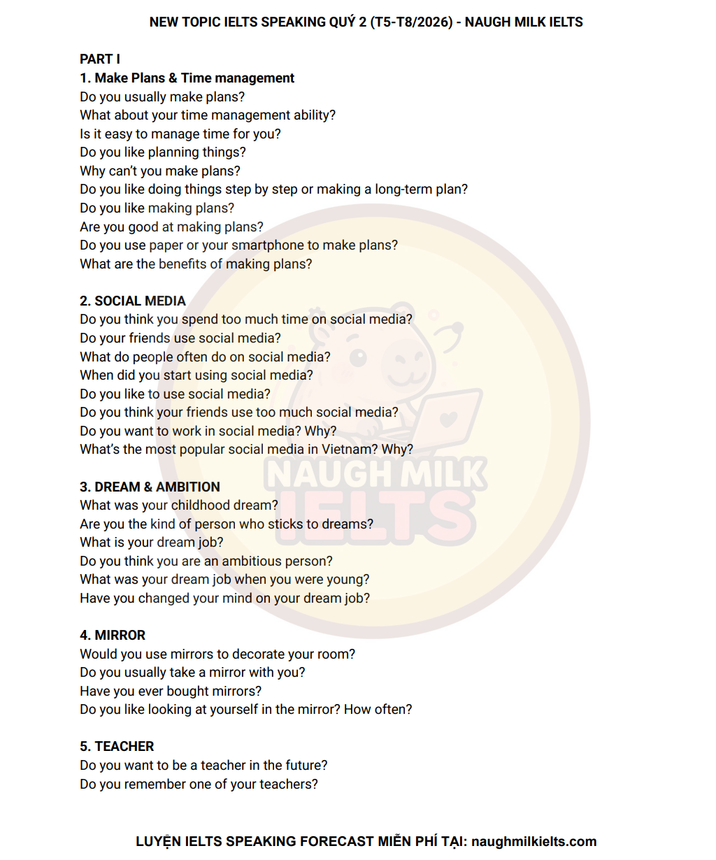 NEW TOPIC IELTS SPEAKING QUÝ 2 (T5-T8_2026) - NAUGH MILK IELTS