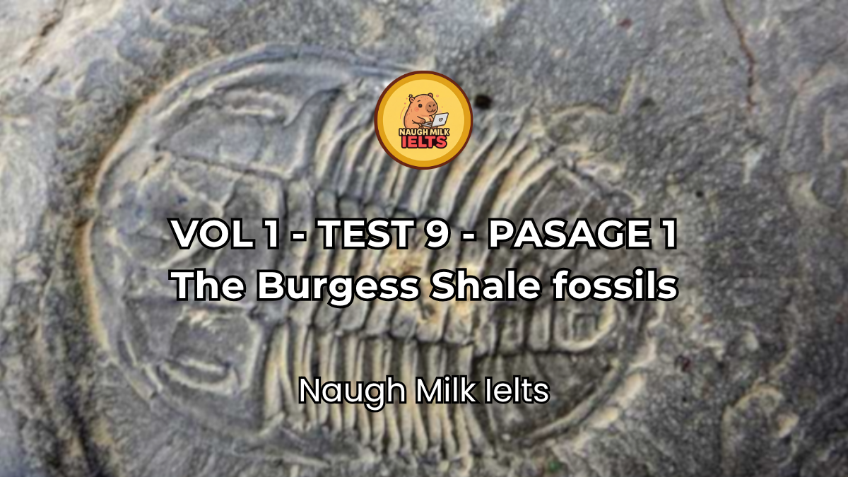 VOLUME 1 - TEST 9 - PASSAGE 1: The Burgess Shale fossils