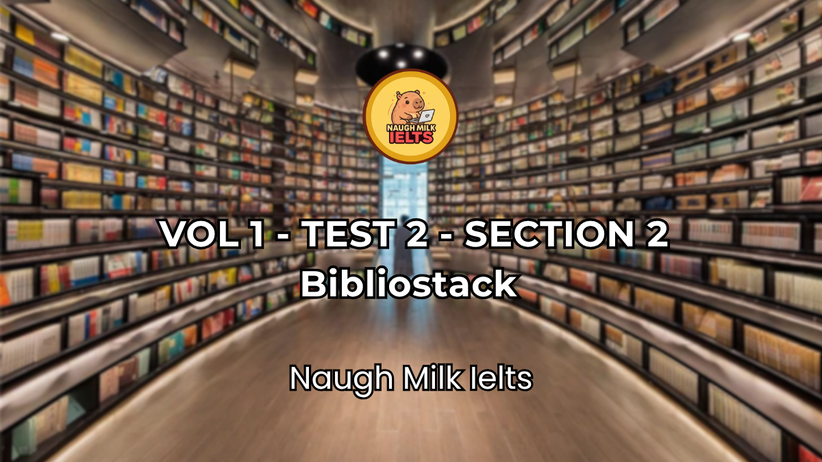 VOLUME 1 - TEST 2 - SECTION 2: Bibliostack