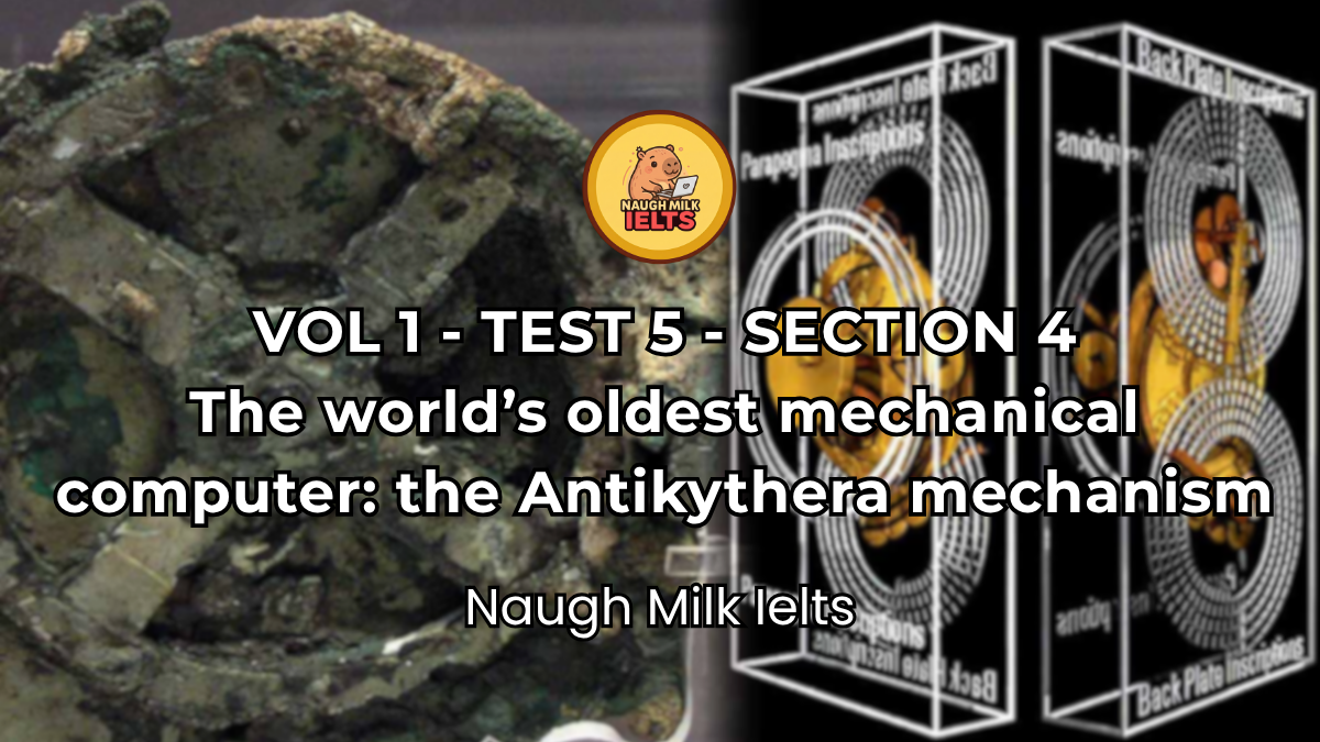 VOLUME 1 - TEST 5 - SECTION 4: The world’s oldest mechanical computer: the Antikythera mechanism