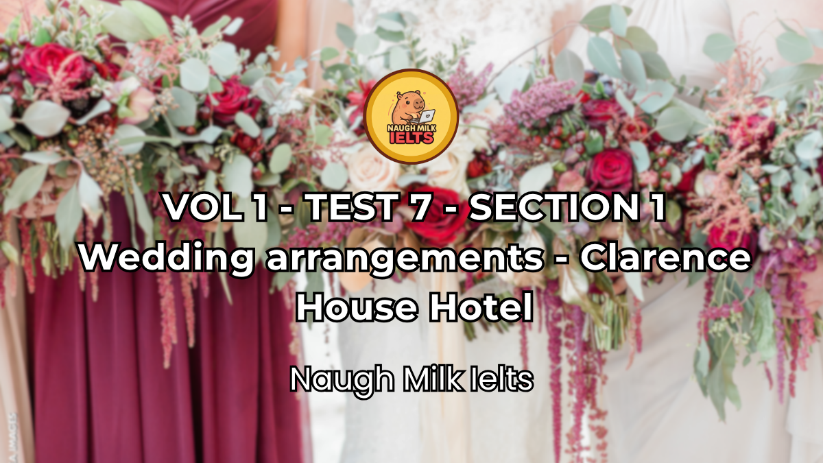 VOLUME 1 - TEST 7 - SECTION 1: Wedding arrangements - Clarence House Hotel