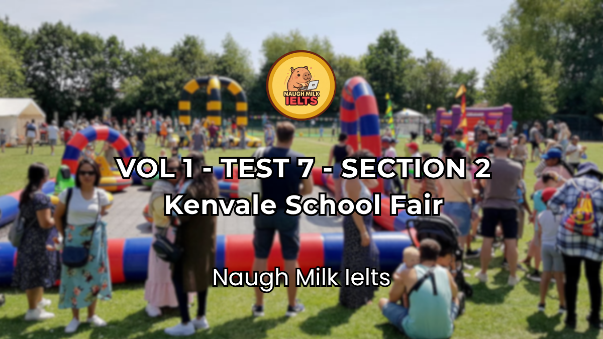 VOLUME 1 - TEST 7 - SECTION 2: Kenvale School Fair